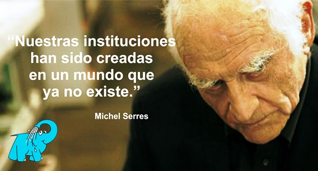 Nuestras instituciones han sido creadas en un mundo que ya no existe.